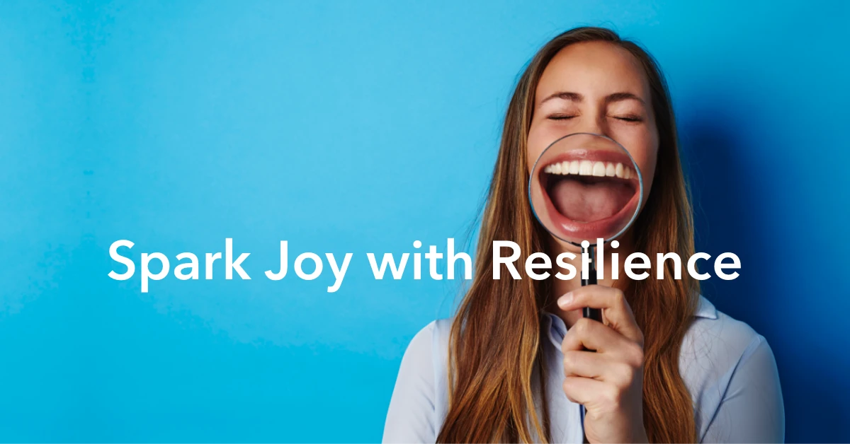 Spark Joy with Resilience by Resilience Speaker Anne Grady