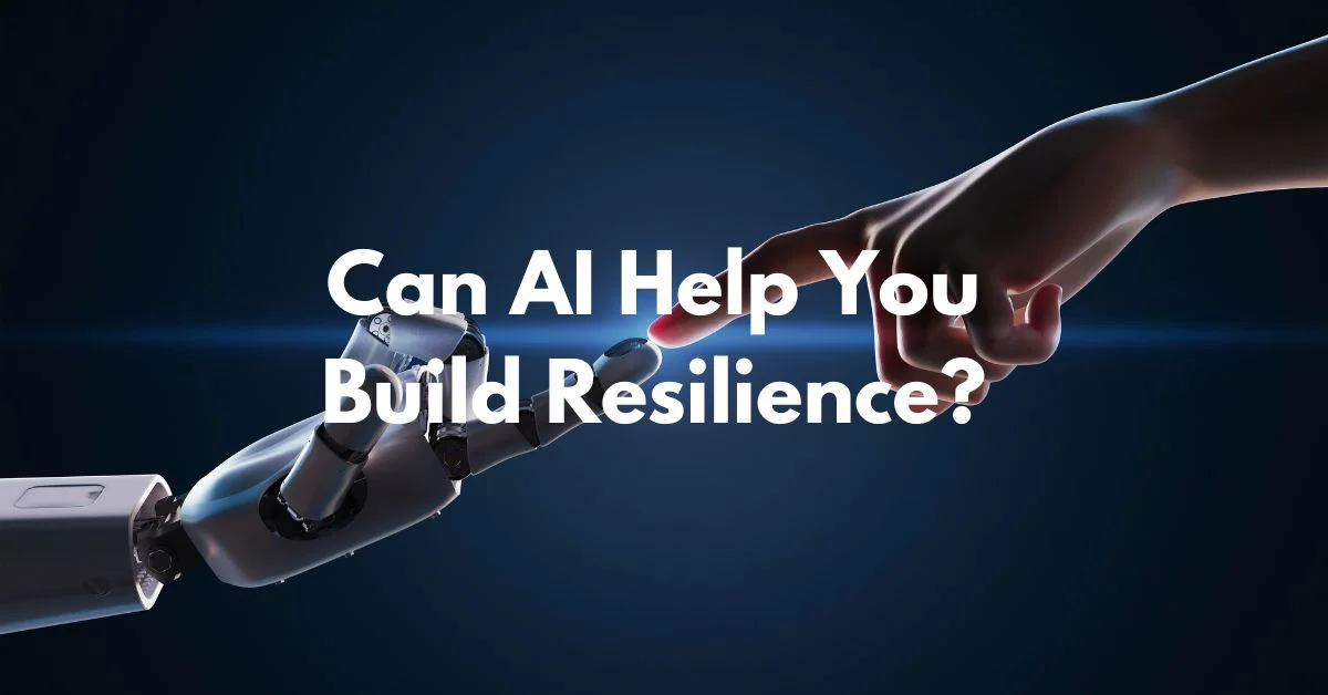 The good news is that resilience isn’t a personality trait - it’s a skill that can be developed, and with the help of AI, you can cultivate it more effectively than ever.